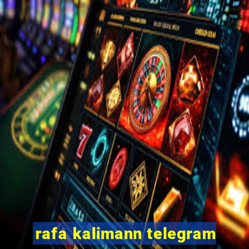 rafa kalimann telegram